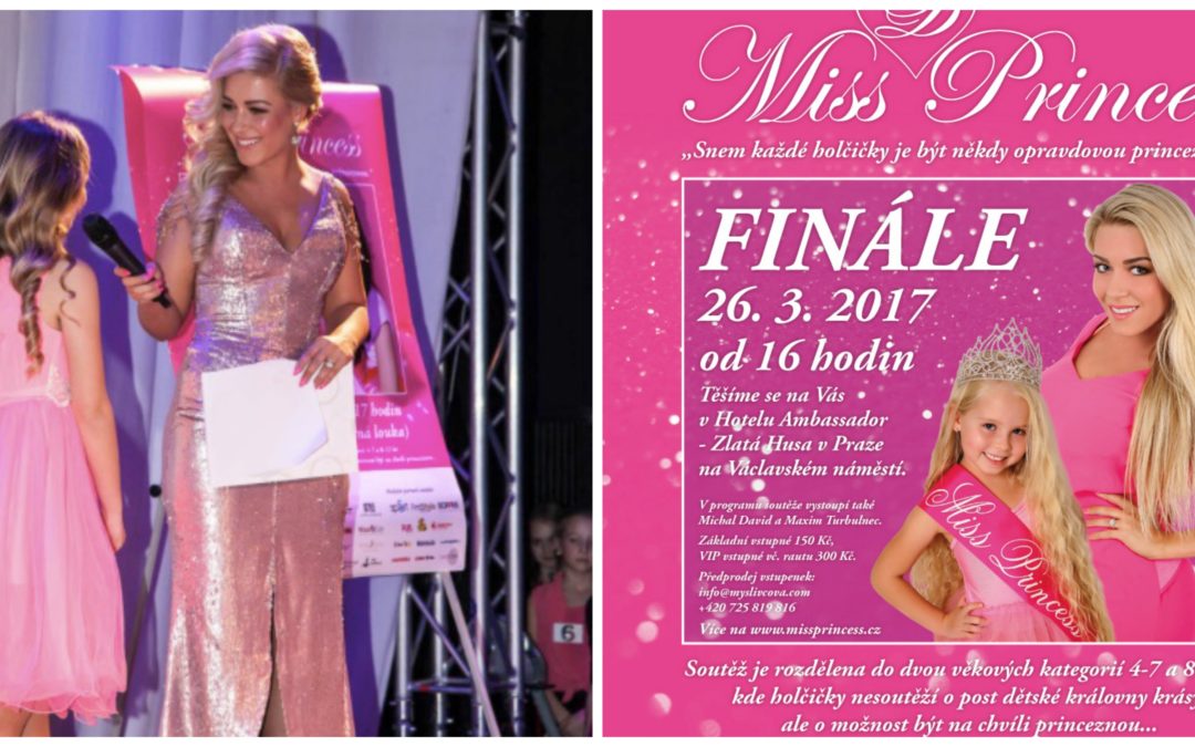 Finále Miss Princess klepe na dveře! Už tuto neděli to vypukne